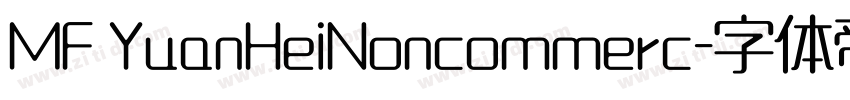 MF YuanHeiNoncommerc字体转换